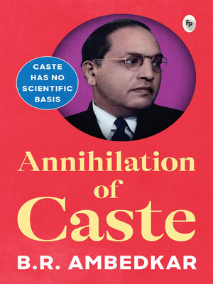 cover image of Annihilation of Caste